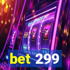 bet 299